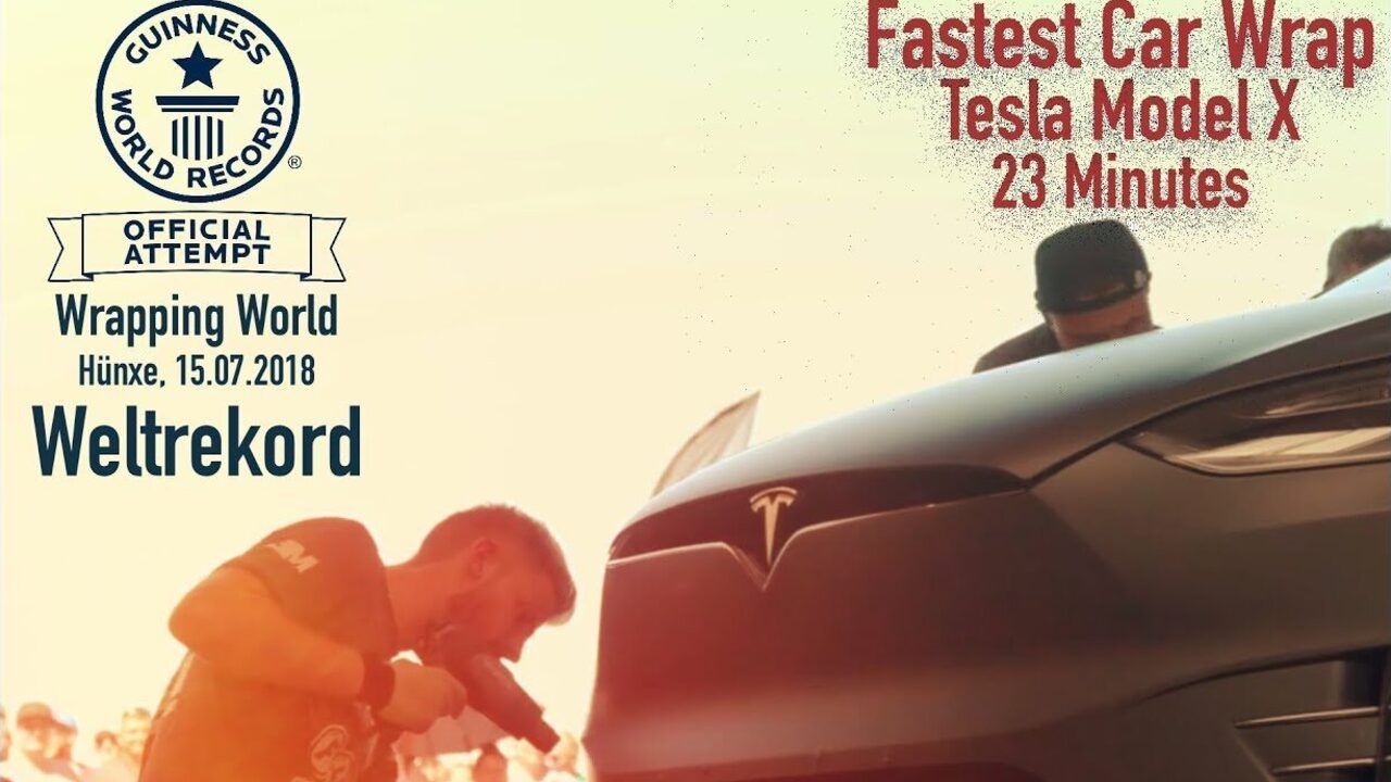 Folierer beim Guinness-Weltrekord: Tesla Model X in 22:56 Minuten foliert, Wrapping World Hünxe 2018